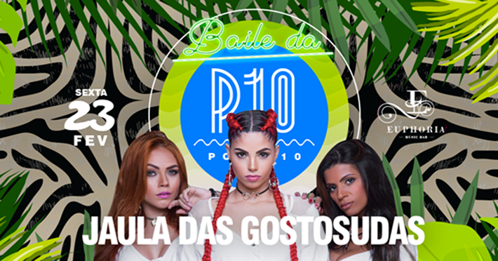  RJ: novo point da Barra da Tijuca, festa Posto 10 recebe o grupo de funk ‘Jaula das Gostosudas’