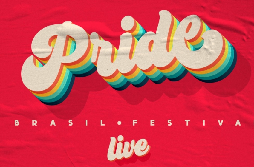  Pride Brasil Festival: evento online busca levar mensagens positivas e inspirar pessoas em tempos de pandemia