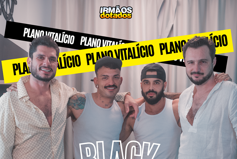  Black Friday dos Irmãos Dotados traz plano vitalício e valores reduzidos por tempo limitado